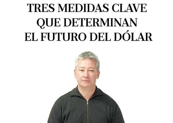 Tres medidas clave que determinan el futuro del dólar Tres medidas clave que determinan el futuro del dólar
