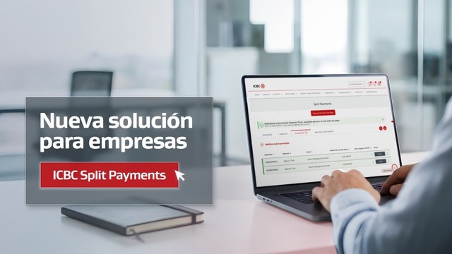 ICBC lanza ICBC Split Payments, la nueva solución para empresas que agiliza el proceso de pagos